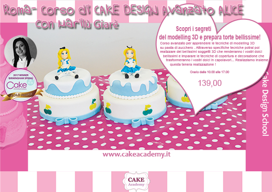 Locandina: Corso di Cake Design Avanzato ALICE (durata 6 ore, dalle 10 alle 16  Roma)