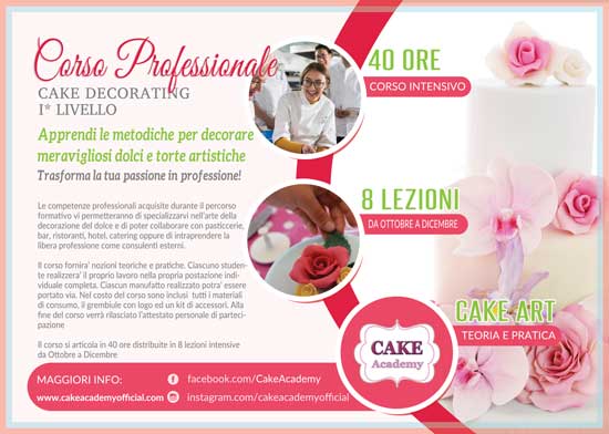 Locandina: CORSO PROFESSIONALE DI CAKE DECORATING I* livello – Durata 40 ore - 8 lezioni intensive